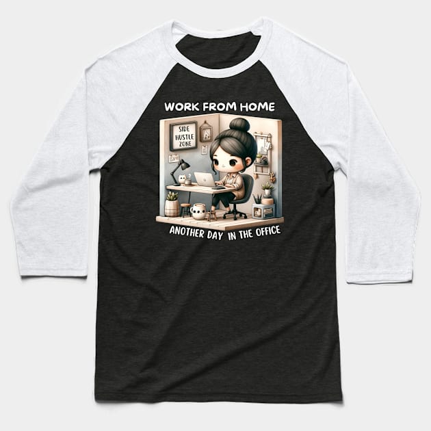 Funny Work From Home Baseball T-Shirt by The Global Worker